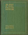 The book cover for ``The Story of Some English Shires''