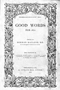 The front cover or title page of ``Good Words'' from 1872