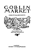 [picture: Goblin Market Title Page]