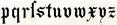 Lower row of lower-case (miniscule) blackletter from XIV. Century  No. 1.
