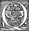 [picture: Initial letter ``Q'' from . 650]