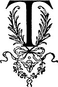 [picture: Decorative initial letter `T'']
