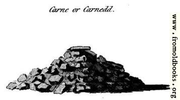 Carne or Carnedd, from the Druidical Antiquities plate